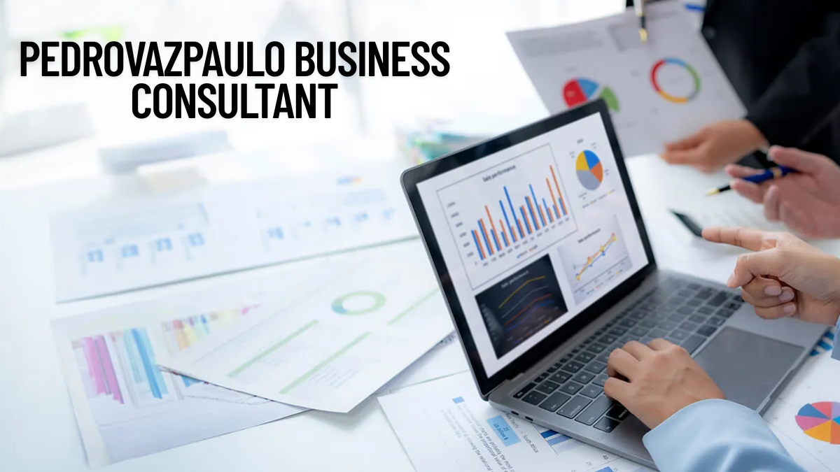 Top 7 Benefits of Hiring Pedrovazpaulo Business Consultant ultimate guide 2025