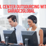 Call Center Outsourcing with Garage2Global Transforming Customer Service Operations best guide